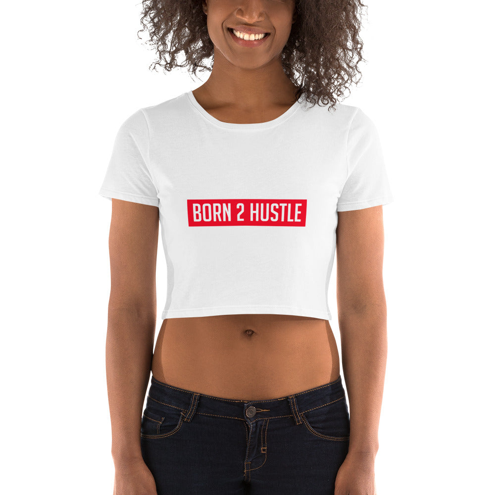 Born 2 Hustle red logo Women’s Crop Tee